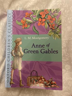 Anne of Green Gables by L.M. Montgomery