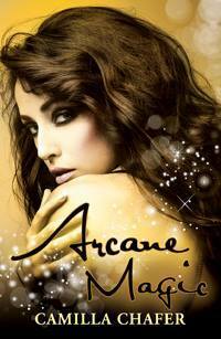 Arcane Magic by Camilla Chafer