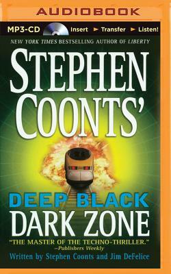 Dark Zone by Jim DeFelice, Stephen Coonts