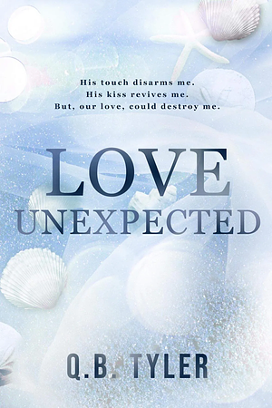Love Unexpected by Q.B. Tyler
