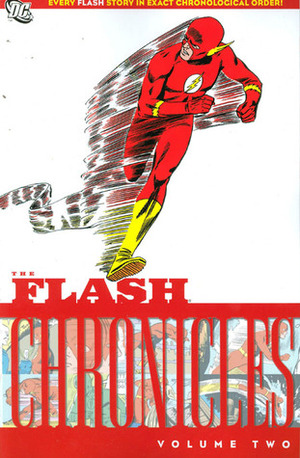 The Flash Chronicles, Vol. 2 by Carmine Infantino, Joe Giella, John Broome, Frank Giacola, Murphy Anderson