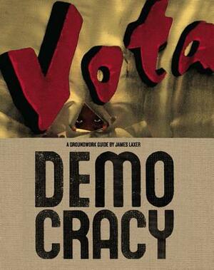 Democracy by James Laxer