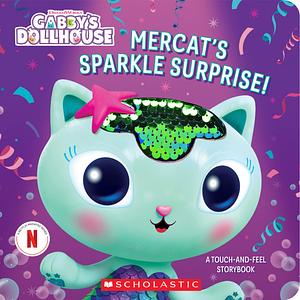 MerCat's Sparkle Surprise!: a Touch-And-Feel Storybook (Gabby's Dollhouse) (Media Tie-in) by Scholastic