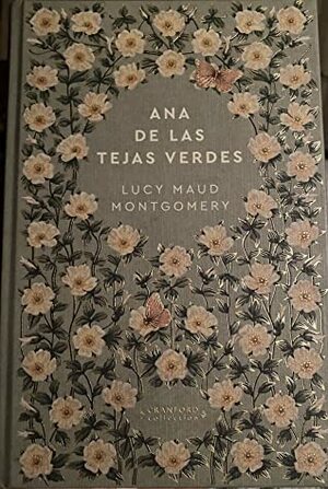 Ana de las Tejas Verdes by L.M. Montgomery