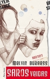 Saros veidas by Melvin Burgess