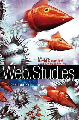 Web.Studies by David Gauntlett, Ross Horsley