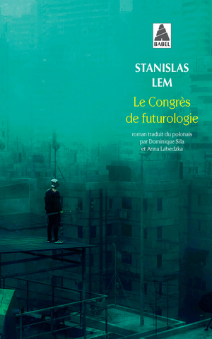 Le Congrès de futurologie by Stanisław Lem