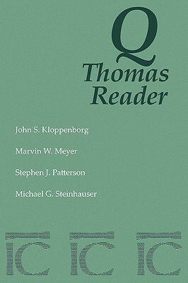 Q Thomas Reader by John S. Kloppenborg