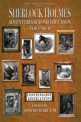 Sherlock Holmes: Adventures Beyond the Canon by Thomas Fortenberry, Roger Riccard, Kevin P. Thornton