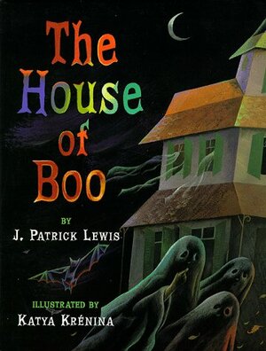 The House of Boo by J. Patrick Lewis