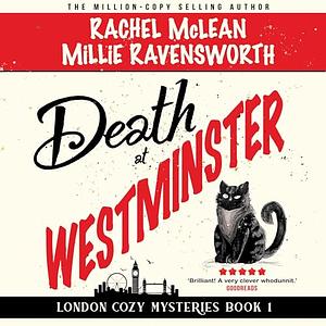 Death at Westminster by Rachel McLean, Millie Ravensworth