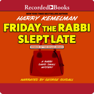 Friday the Rabbi Slept Late by Harry Kemelman