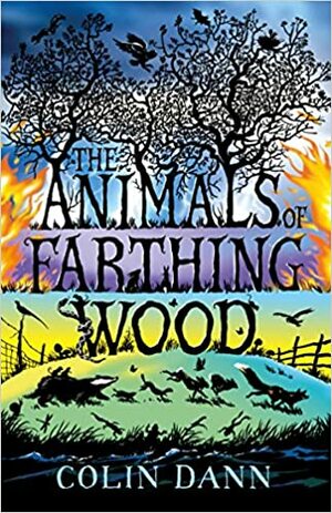 The Animals of Farthing Wood by Colin Dann