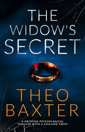 The Widow's Secret by Theo Baxter