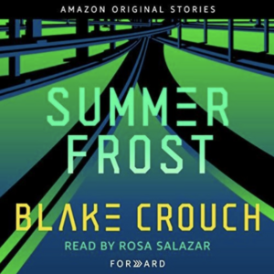 Summer Frost by Blake Crouch