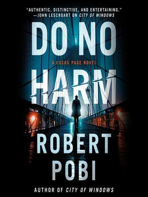 Do No Harm by Robert Pobi