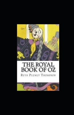 The Royal Book of Oz Illustrated by Ruth Plumly Thompson