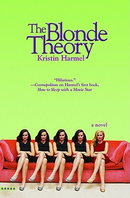 The Blonde Theory by Kristin Harmel