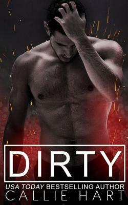 Dirty by Callie Hart