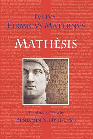 Mathesis by Julius Firmicus Maternus