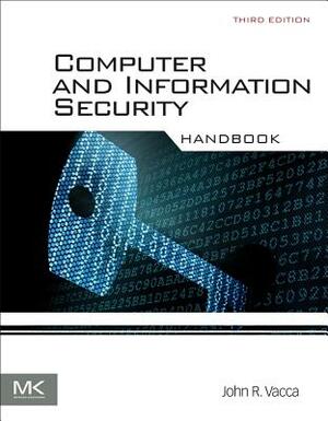 Computer and Information Security Handbook by John R. Vacca