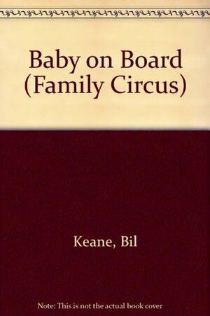 Baby on Board by Bil Keane
