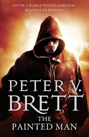 The Painted Man by Peter V. Brett