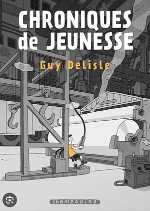 Chroniques de jeunesse by Guy Delisle
