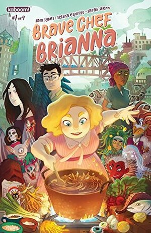 Brave Chef Brianna #1 by Sam Sykes, Selina Espiritu