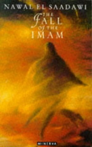 The Fall Of The Iman by Nawal El Saadawi