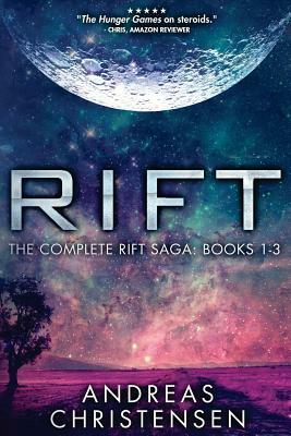 Rift: The Complete Rift Saga: Books 1-3 by Andreas Christensen