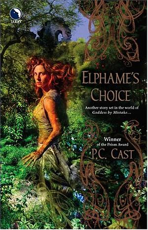 Elphame's Choice by P.C. Cast