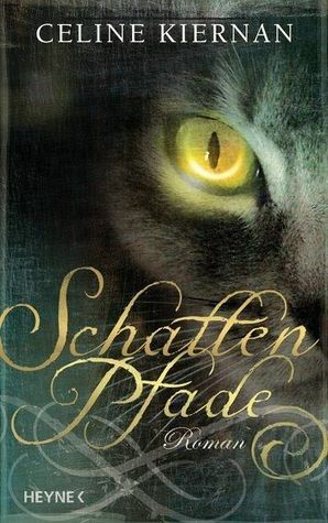 Schattenpfade by Astrid Finke, Celine Kiernan