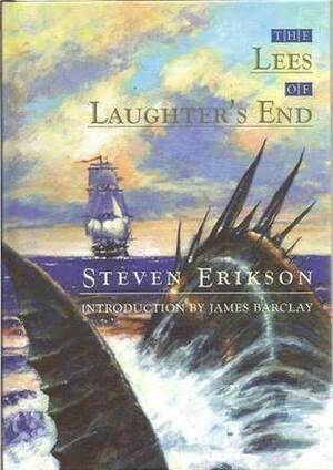 The Lees of Laughter's End by Steven Erikson