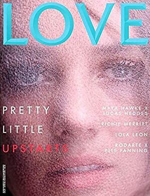 LOVE #21 - Pretty Little Upstarts by Harriet Verney, Various, Katie Grand