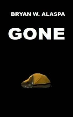 Gone by Bryan W. Alaspa