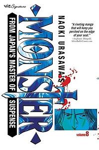 Naoki Urasawa's Monster, Volume 8: My Nameless Hero by Naoki Urasawa, Juri Nozaki