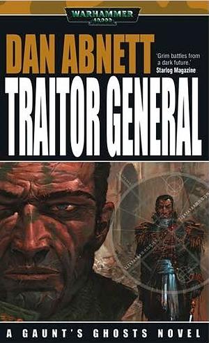 Traitor General by Dan Abnett