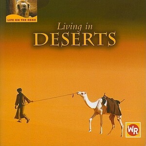 Living in Deserts by Tea Benduhn