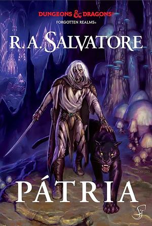 Pátria by R.A. Salvatore