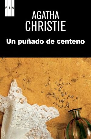 Un puñado de centeno by C. Peraire del Molino, Agatha Christie