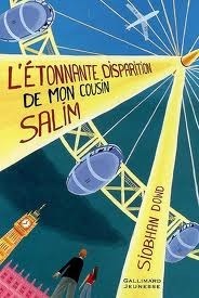 L'etonnante disparition de mon cousin Salim by Siobhan Dowd