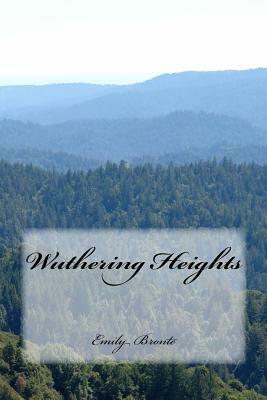 Wuthering Heights by Emily Brontë