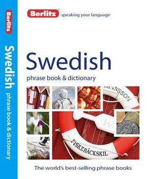 Berlitz Swedish Phrase Book and Dictionary by Berlitz Publishing Company