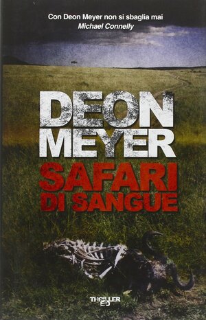 Safari di sangue by Deon Meyer