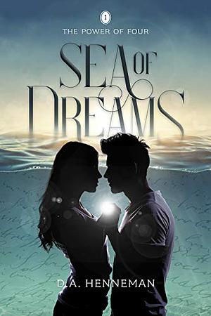 Sea of Dreams by D.A. Henneman