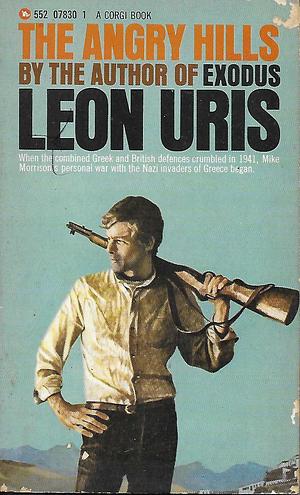 The Angry Hills by Leon Uris