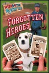 Forgotten Heroes by Kathryn Yingling, Michael Anthony Steele, Kevin Ryan