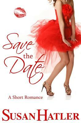 Save the Date by Susan Hatler