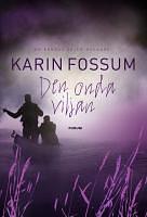 Den onda viljan by Karin Fossum